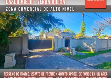 VENTA PROPIEDAD COMERCIAL CASCO VIEJO YERBA BUENA